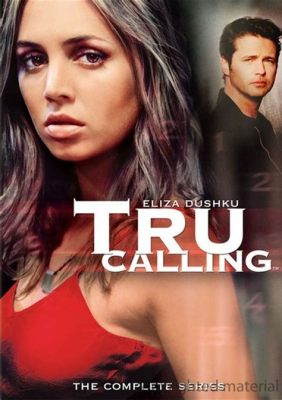 Tru Calling – Eine Tote, eine junge Frau und die Macht des Zeitumkehrs!